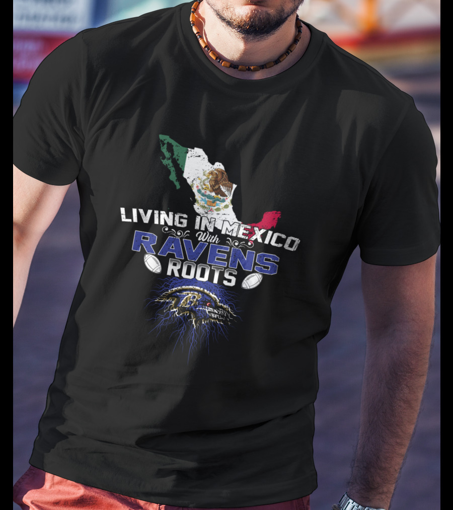 Living In Mexico With Ravens Roots NFL Football Map T-Shirt