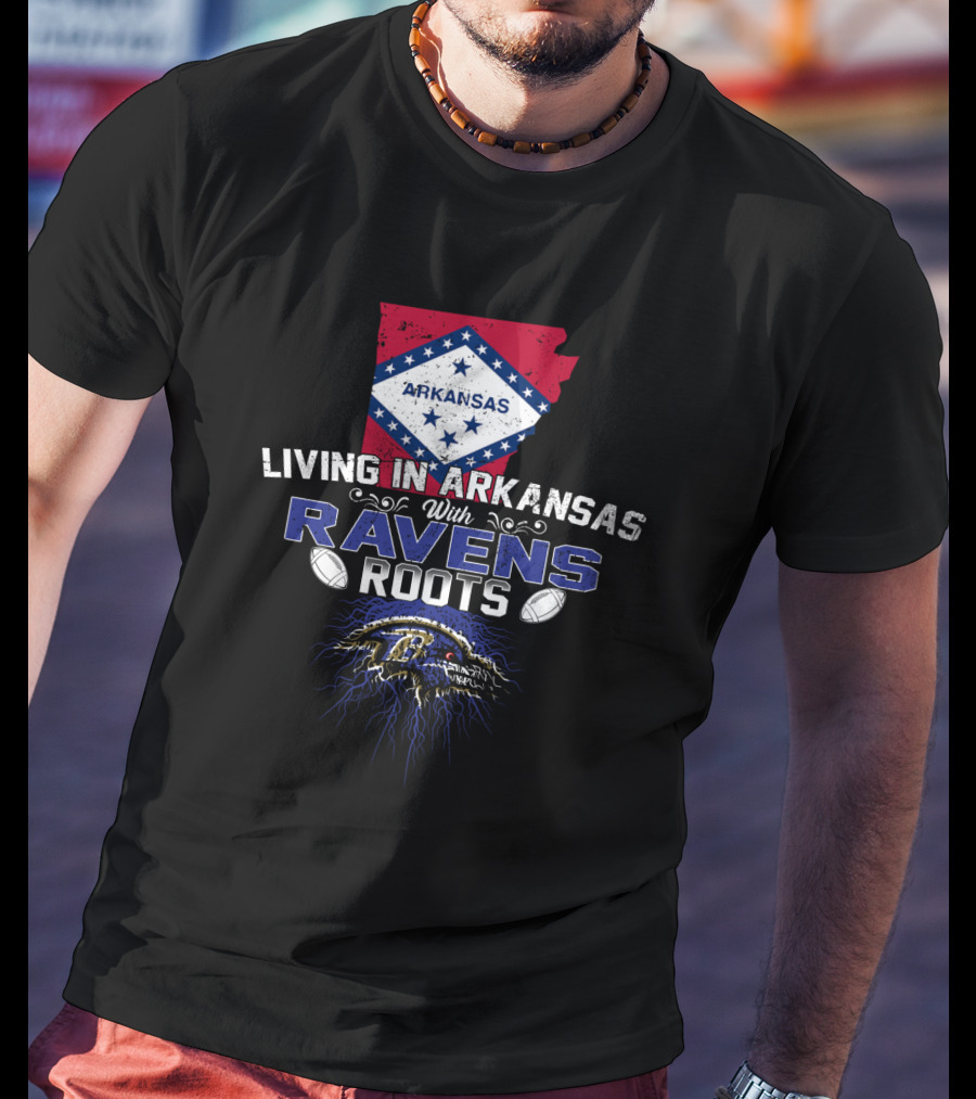 Living In Arkansas With Ravens Roots And Bold State Flag Background T-Shirt