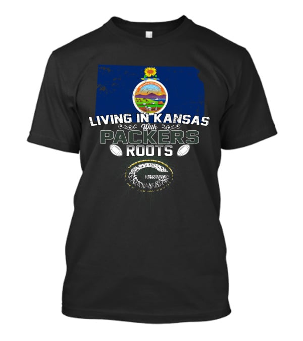 Living In Kansas With Packers Roots Featuring Kansas State Map And Football Emblem T-Shirt