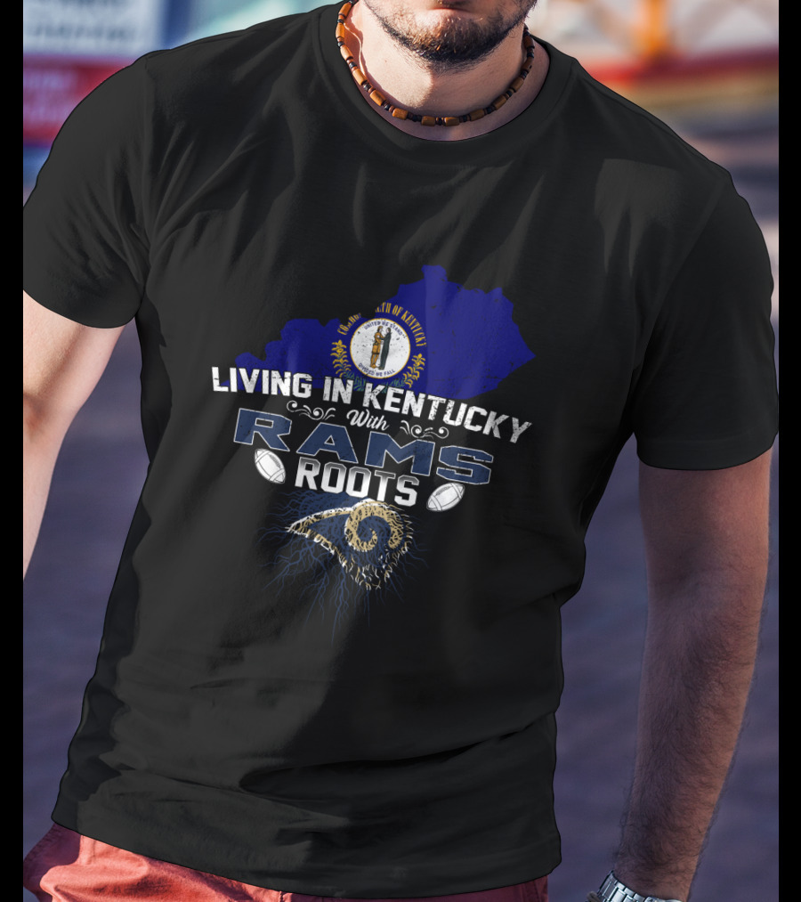 Commonwealth Of Kentucky Living In Kentucky With Rams Roots T-Shirt
