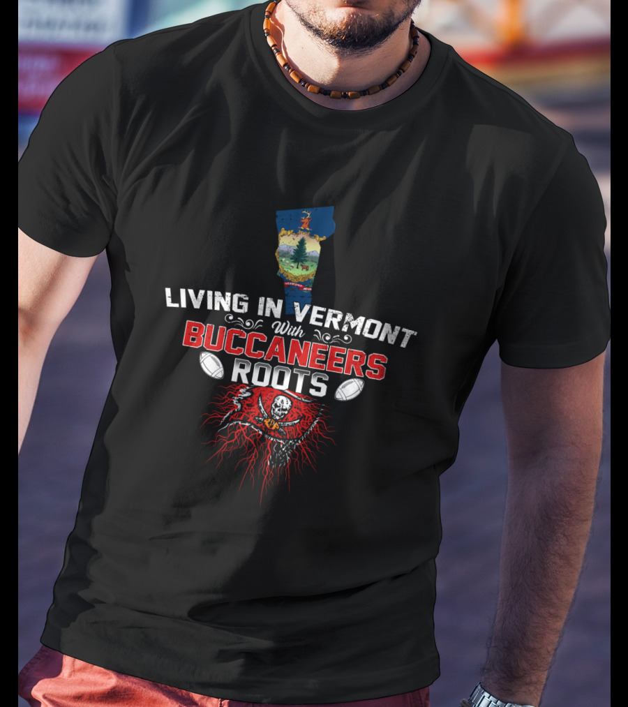 Living In Vermont With Buccaneers Roots Vermont Map Football Skull Flag T-Shirt
