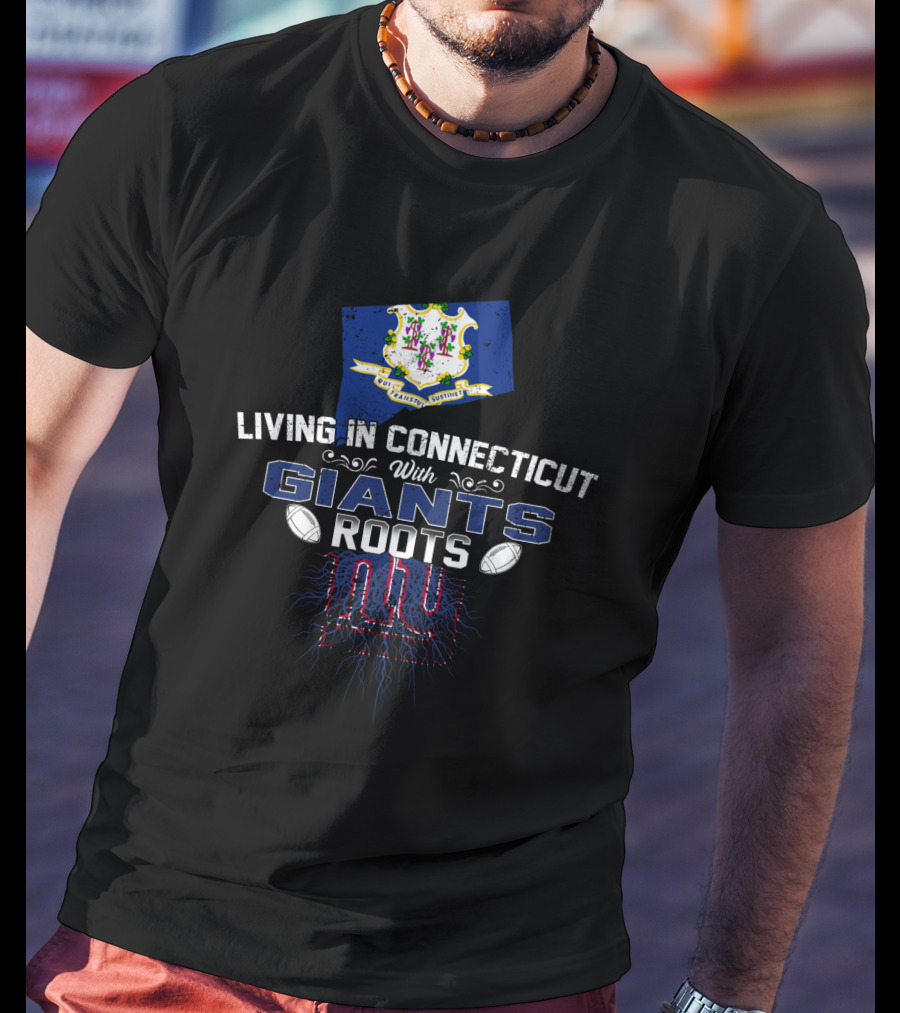 Living In Connecticut With New York Giants Roots And State Map Emblem T-Shirt