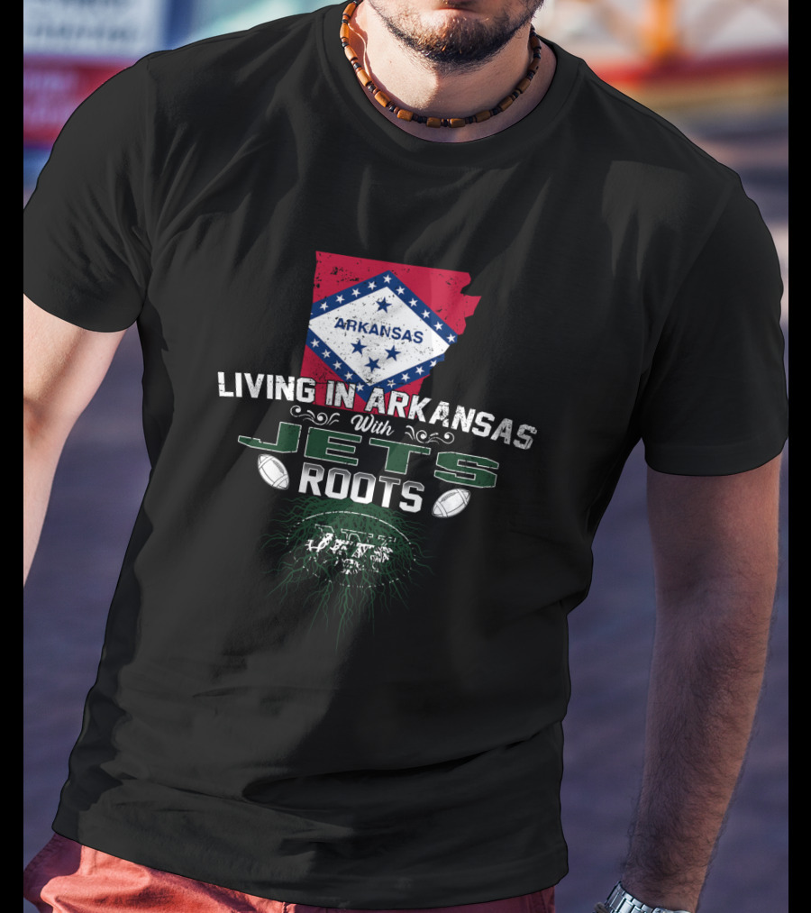 Living In Arkansas With Jets Football Roots And Arkansas Flag Elements T-Shirt
