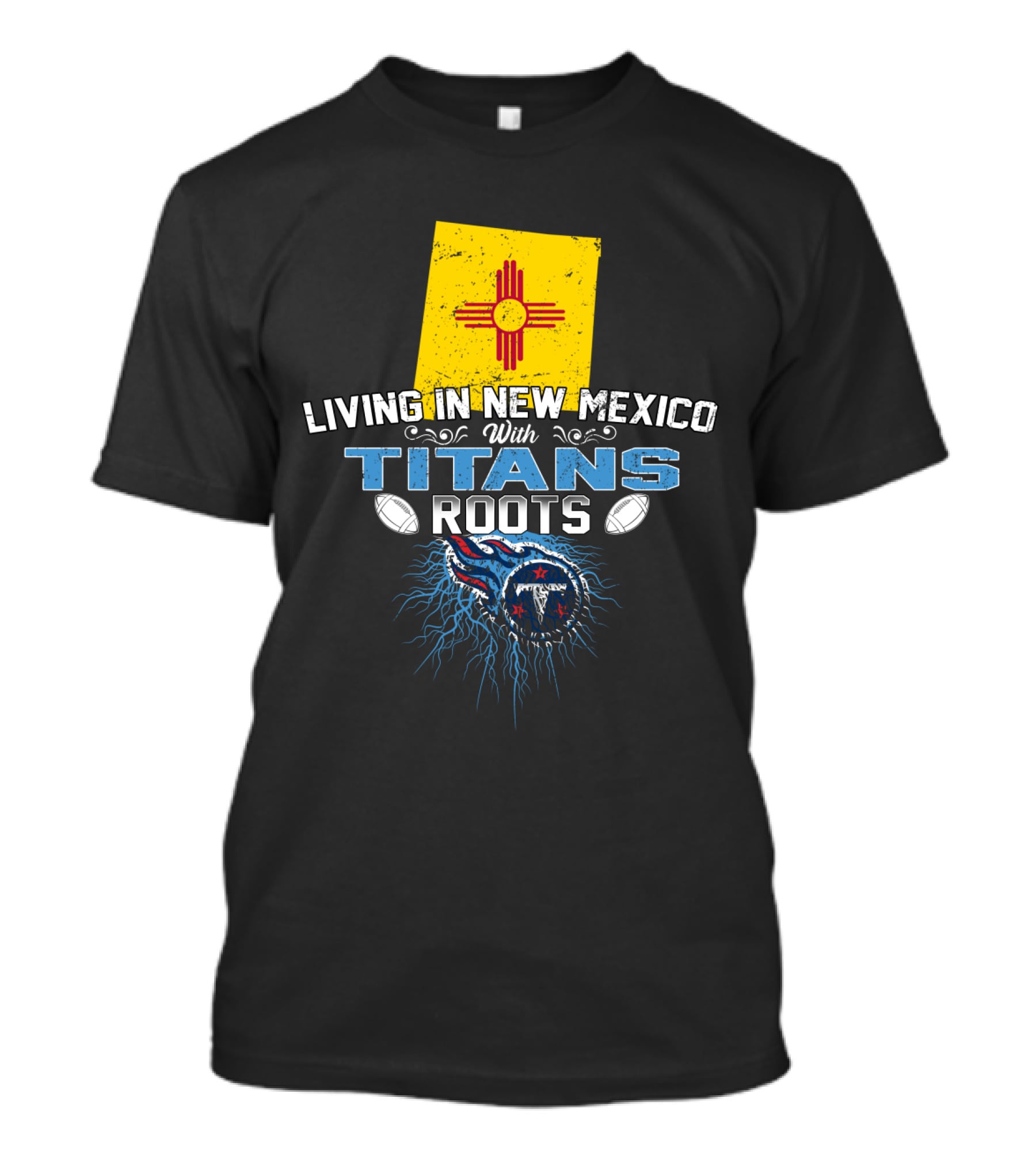 Living In New Mexico With Titans Roots New Mexico Flag Titan Logo Football T-Shirt