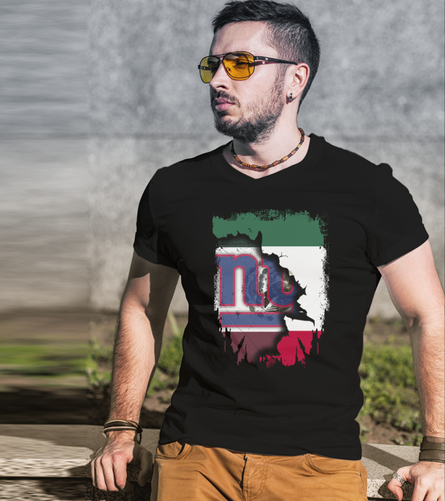 Mexico Flag And NY Giants Logo Fusion Together T-Shirt
