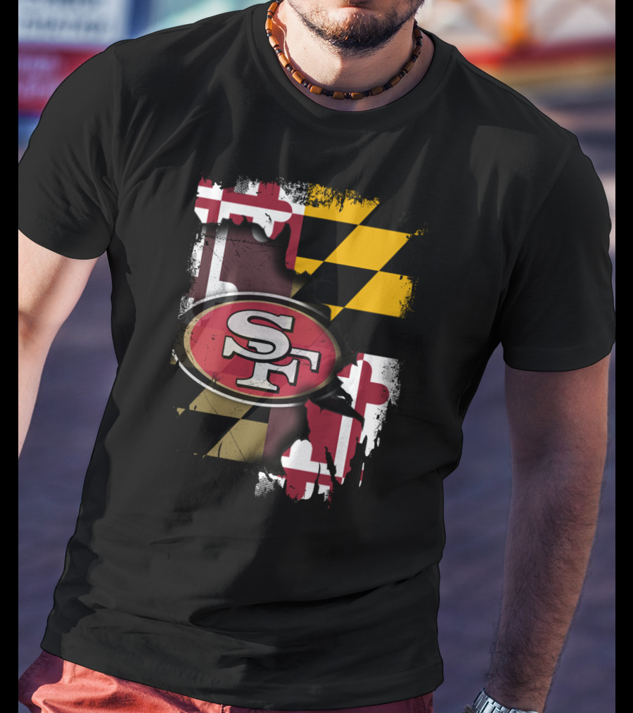 Maryland Flag With San Francisco 49ers Logo Together T-Shirt