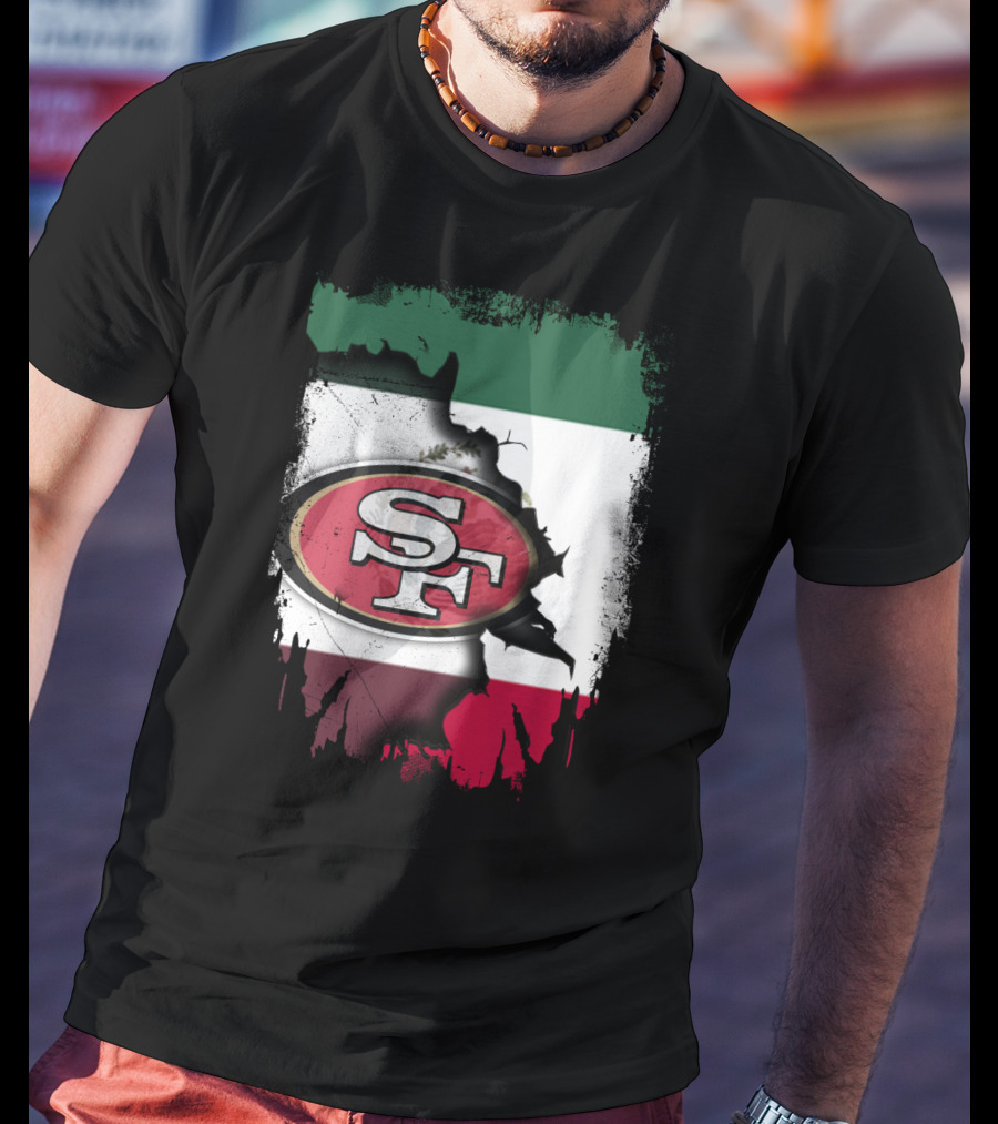 Together Mexico With 49ers SF Logo Mexican Flag Background T-Shirt