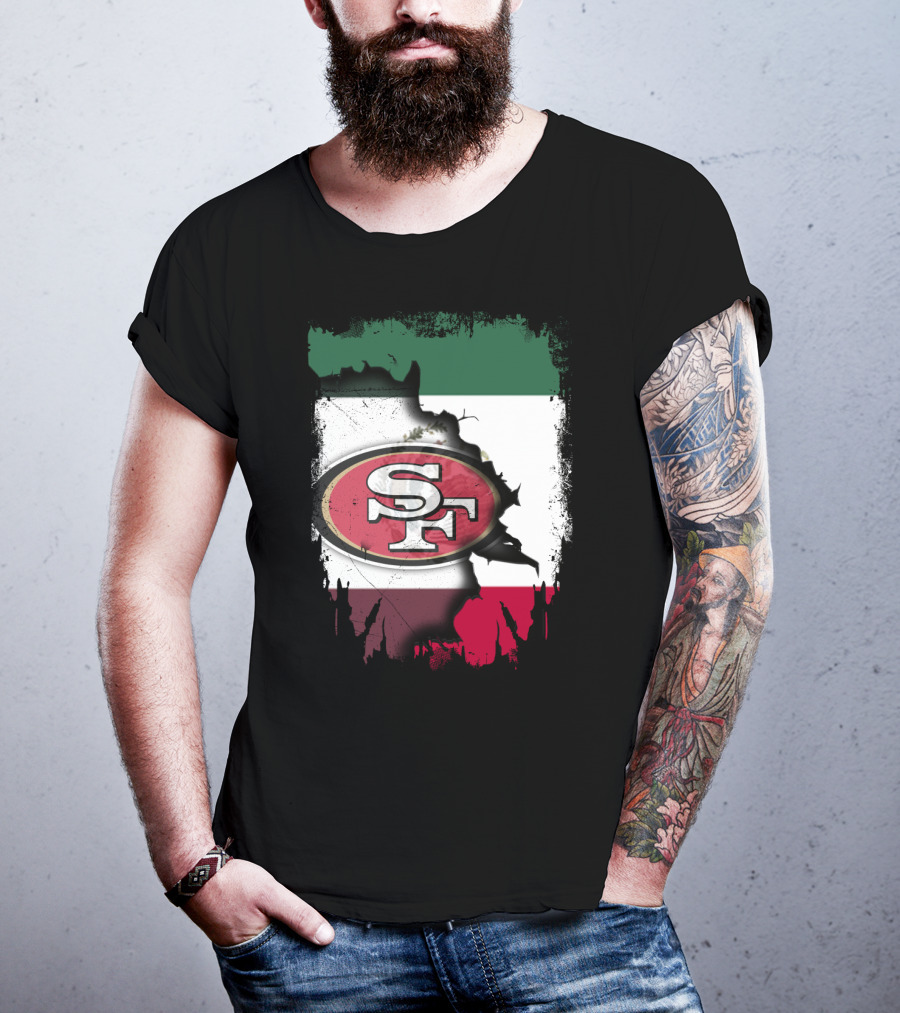 Together Mexico With 49ers SF Logo Mexican Flag Background T-Shirt