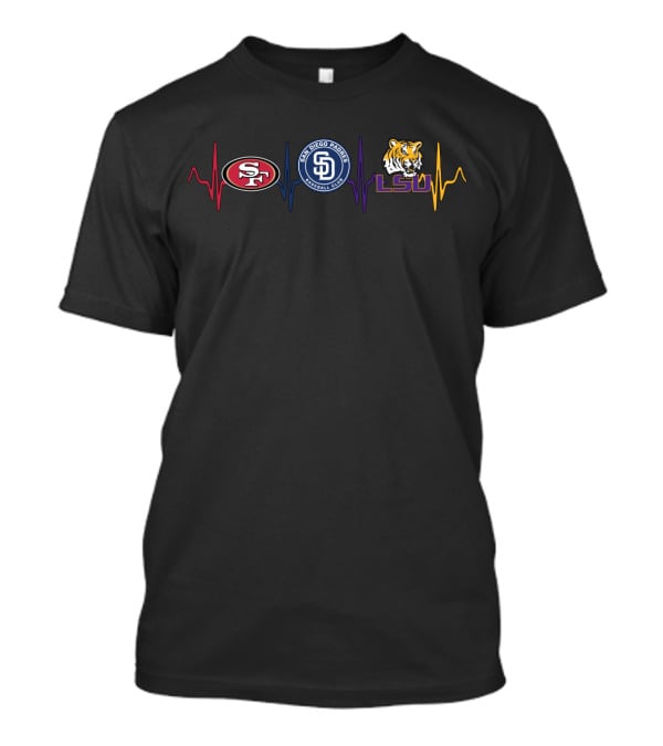 Heartbeats For San Francisco 49ers San Diego Padres Lsu Tigers T-Shirt