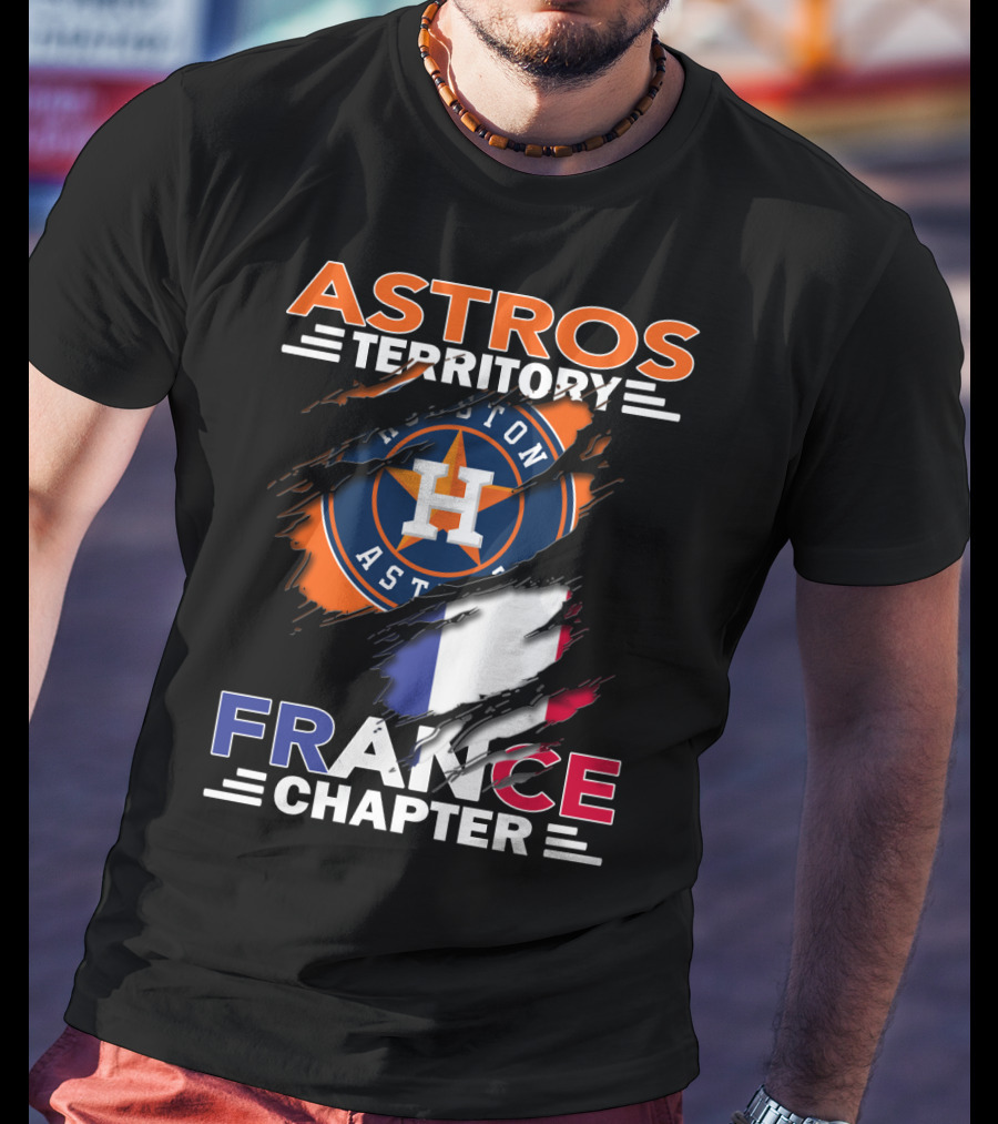 Astros Territory Houston France Chapter Flag Rip T-Shirt