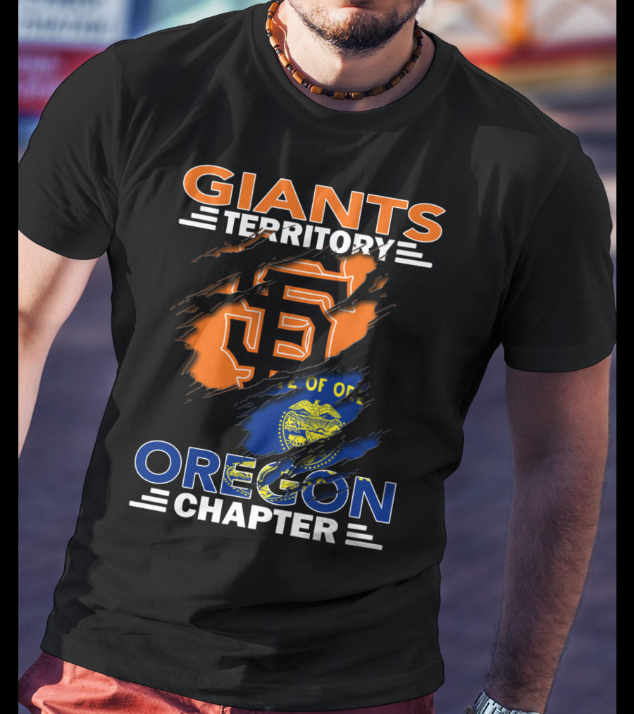 Giants Territory Oregon Chapter Sf Giants Logo Oregon State Flag T-Shirt