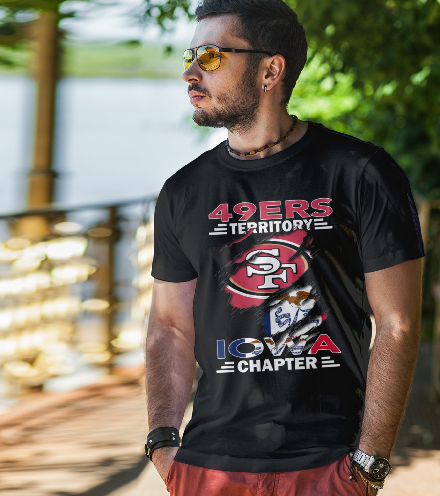 49ers Territory Iowa Chapter SF Logo And State Flag T-Shirt