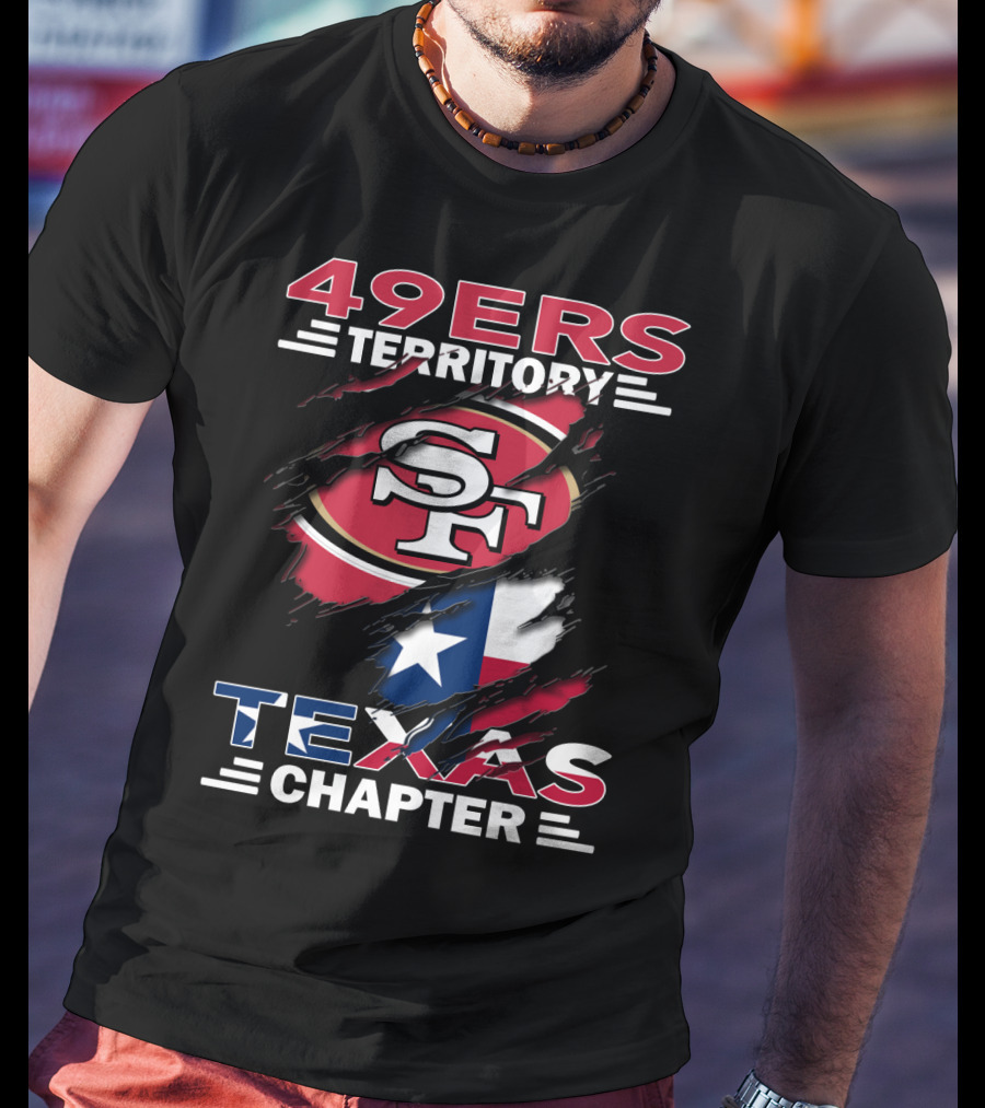 49ers Territory SF Texas Chapter T-Shirt