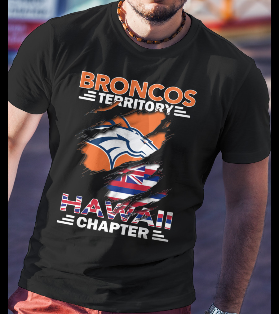 Broncos Territory Hawaii Chapter American Football Fan Club Enthusiasts T-Shirt