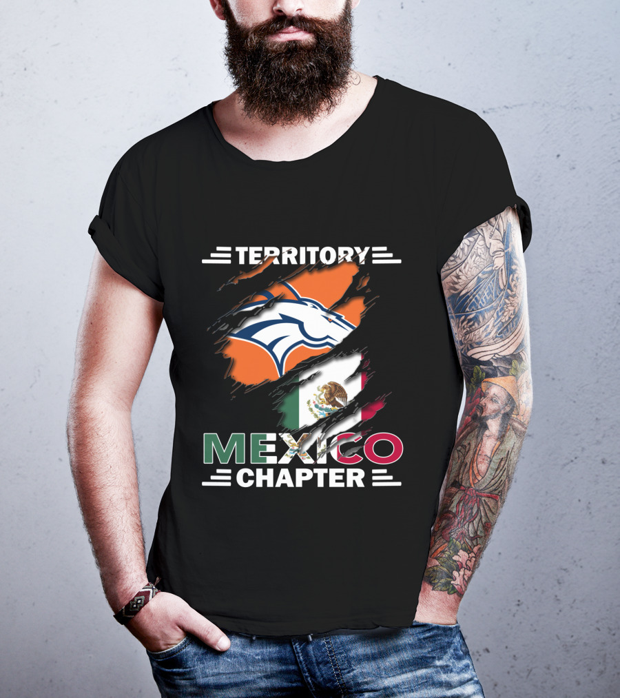 Broncos Territory Mexico Chapter Flag T-Shirt