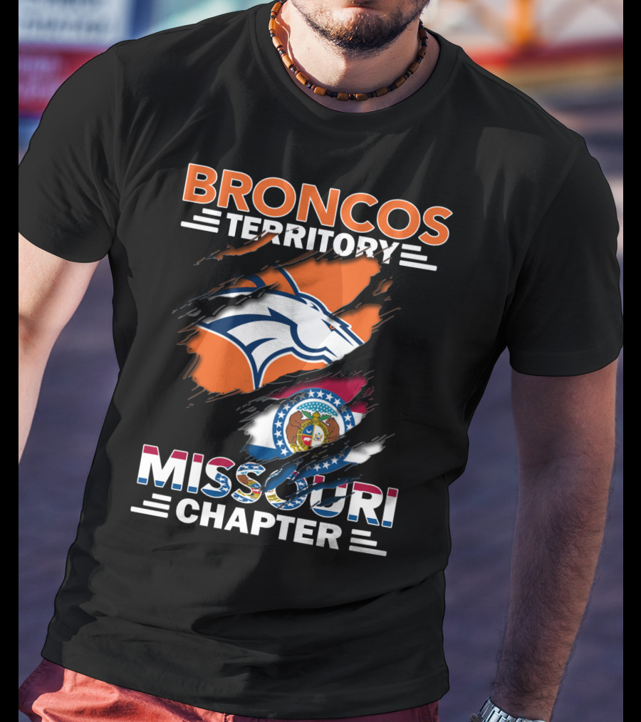 Broncos Territory Missouri Chapter Denver Broncos Logo And Missouri State Flag T-Shirt