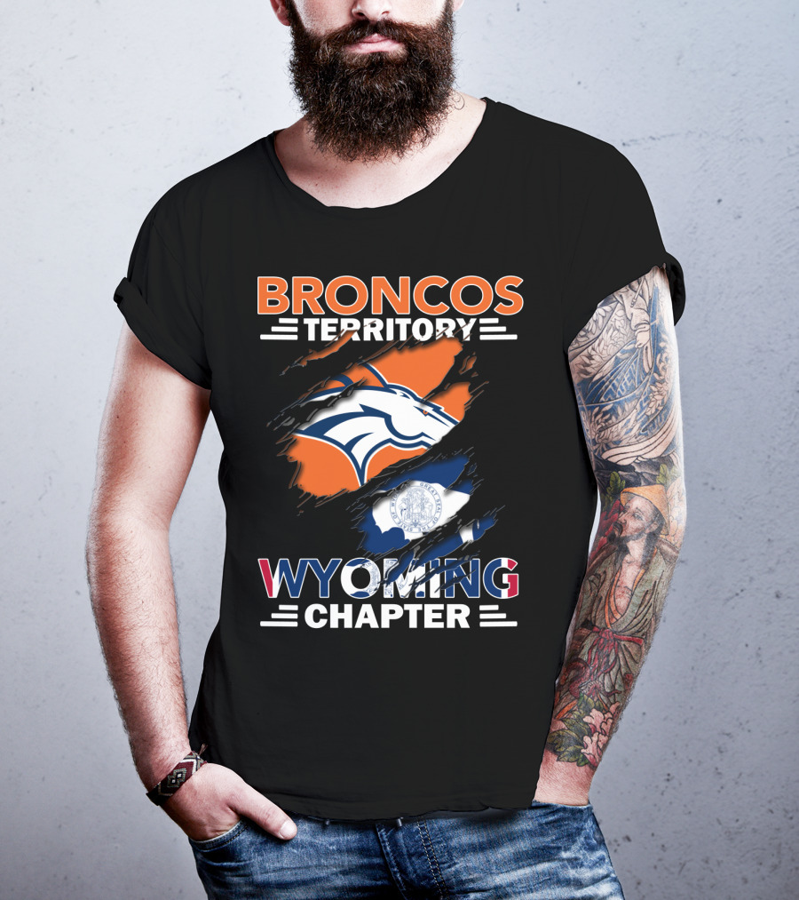 Broncos Territory Wyoming Chapter Broncos Logo Wyoming Flag T-Shirt