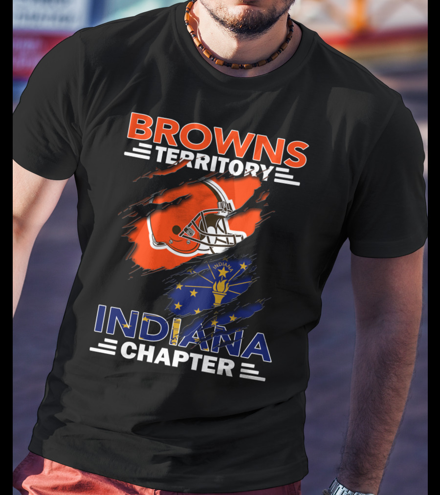 Browns Territory Indiana Chapter Helmet And Indiana Flag T-Shirt