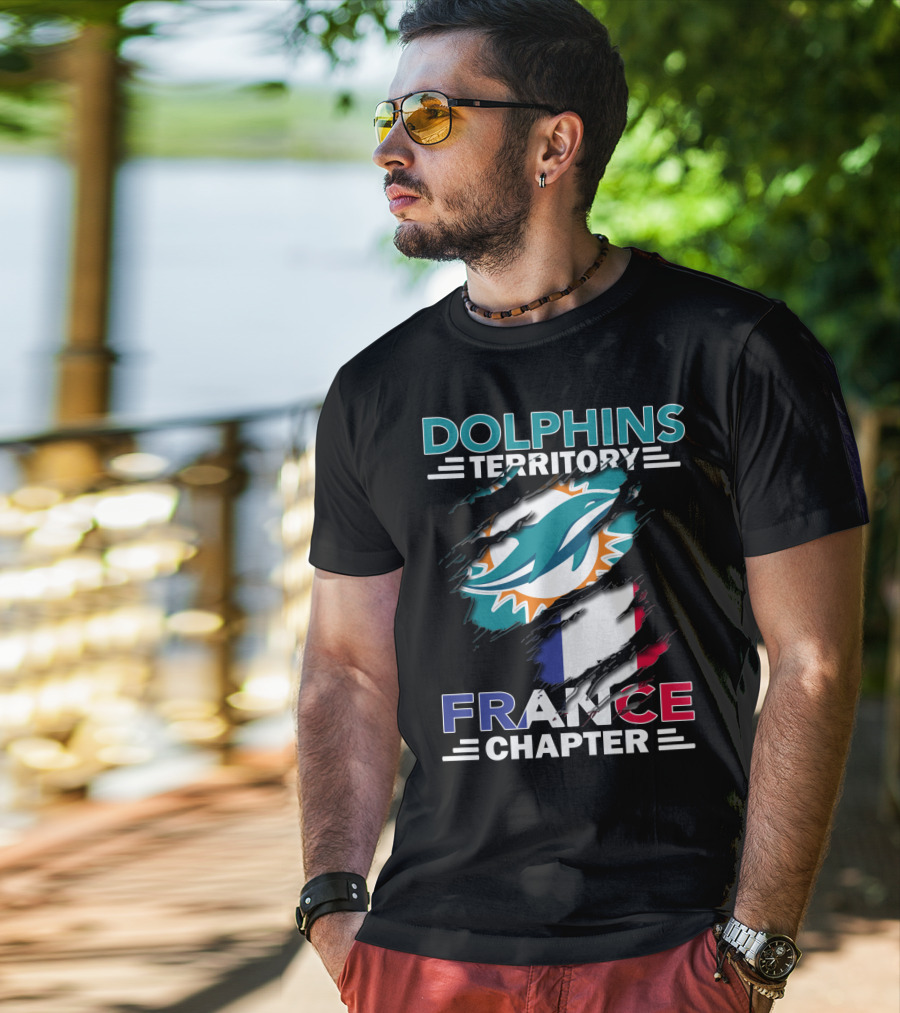 Dolphins Territory France Chapter Miami Logo And French Flag T-Shirt