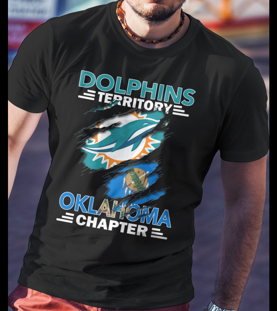 Dolphins Territory Oklahoma Chapter Miami Dolphins Logo And Oklahoma Flag T-Shirt