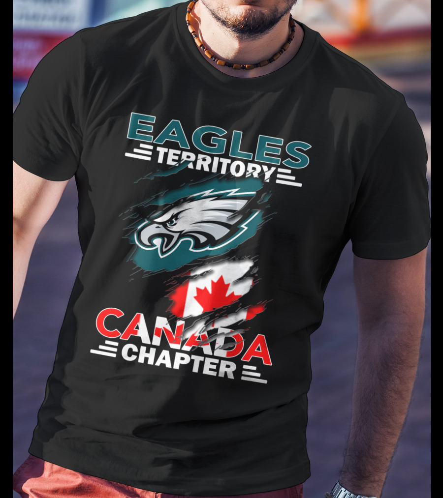 Eagles Territory Canada Chapter Flag And Eagle T-Shirt