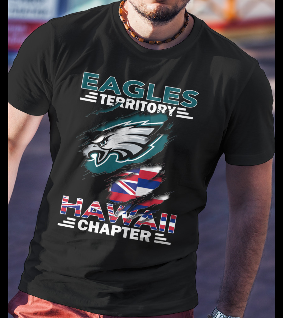 Eagles Territory Hawaii Chapter Nfl Team Logo Hawaiian Flag T-Shirt