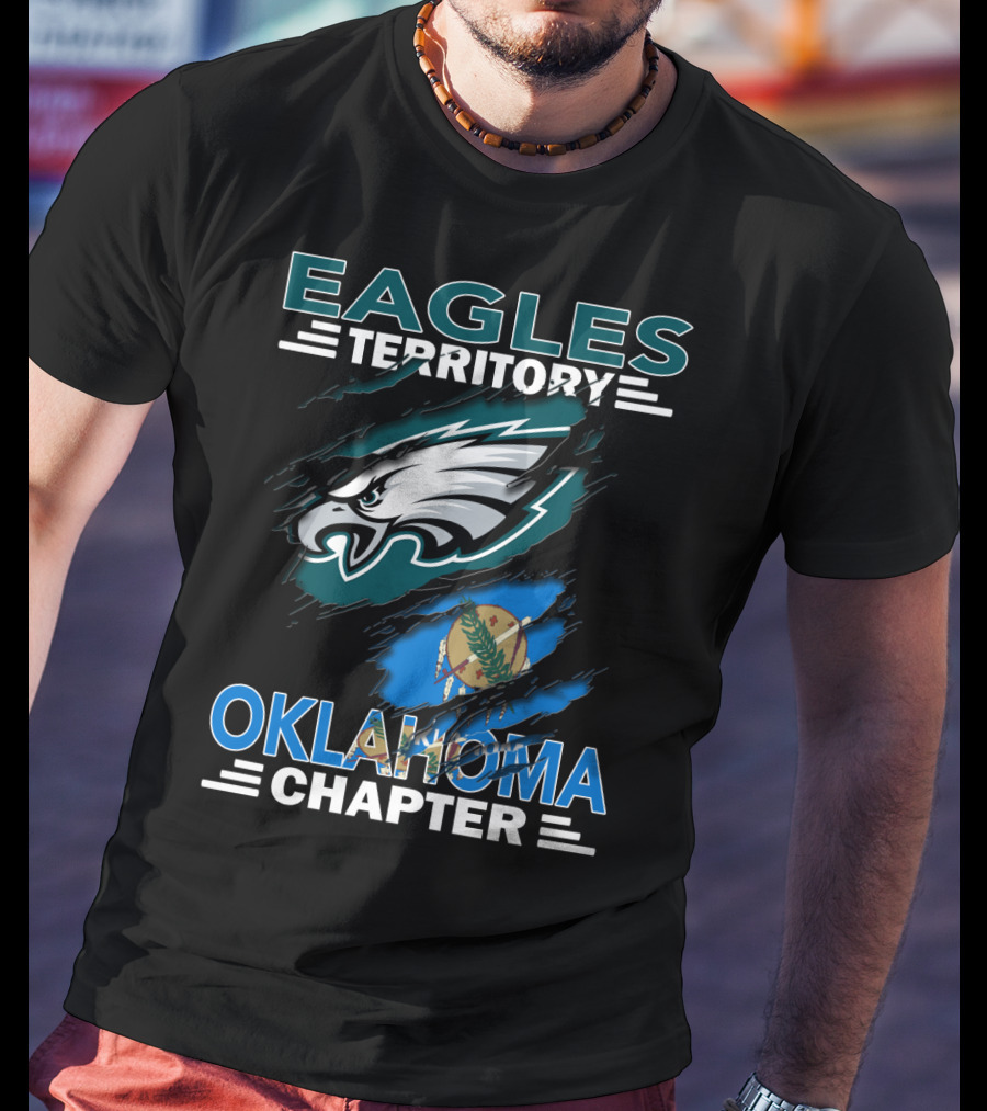 Eagles Territory Oklahoma Chapter Philadelphia Eagles Logo And State Flag T-Shirt