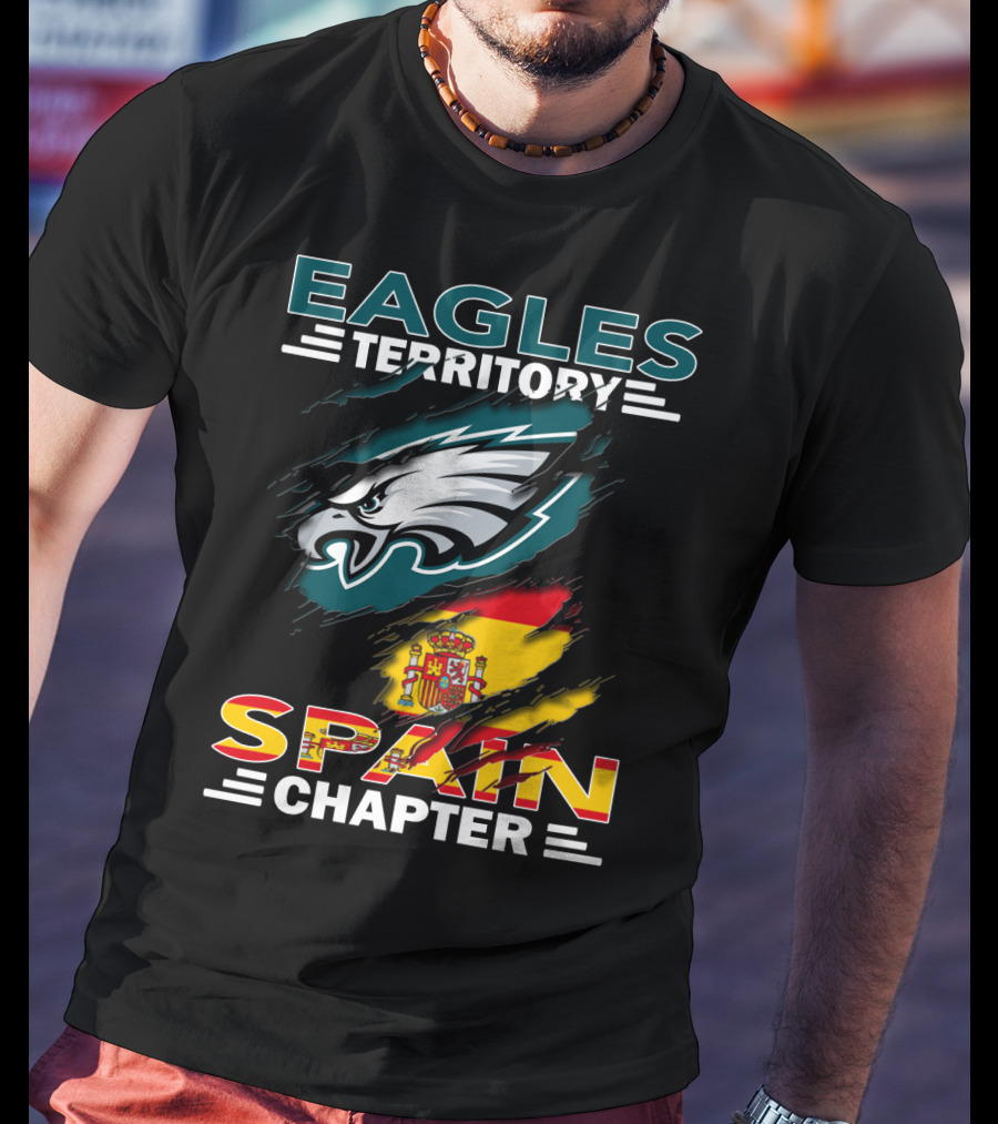 Eagles Territory Spain Chapter Fan Pride With Spanish Flag And Eagle T-Shirt
