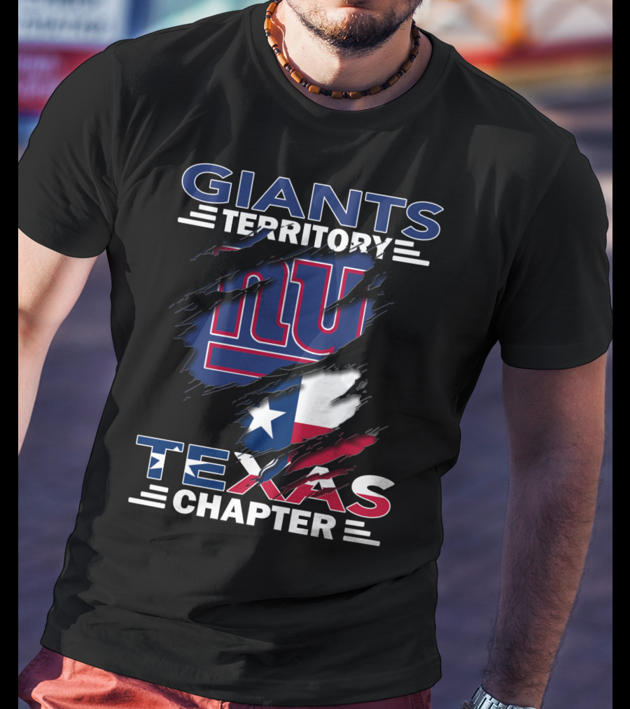 Giants Territory Texas Chapter New York Fans With Texas Flag T-Shirt