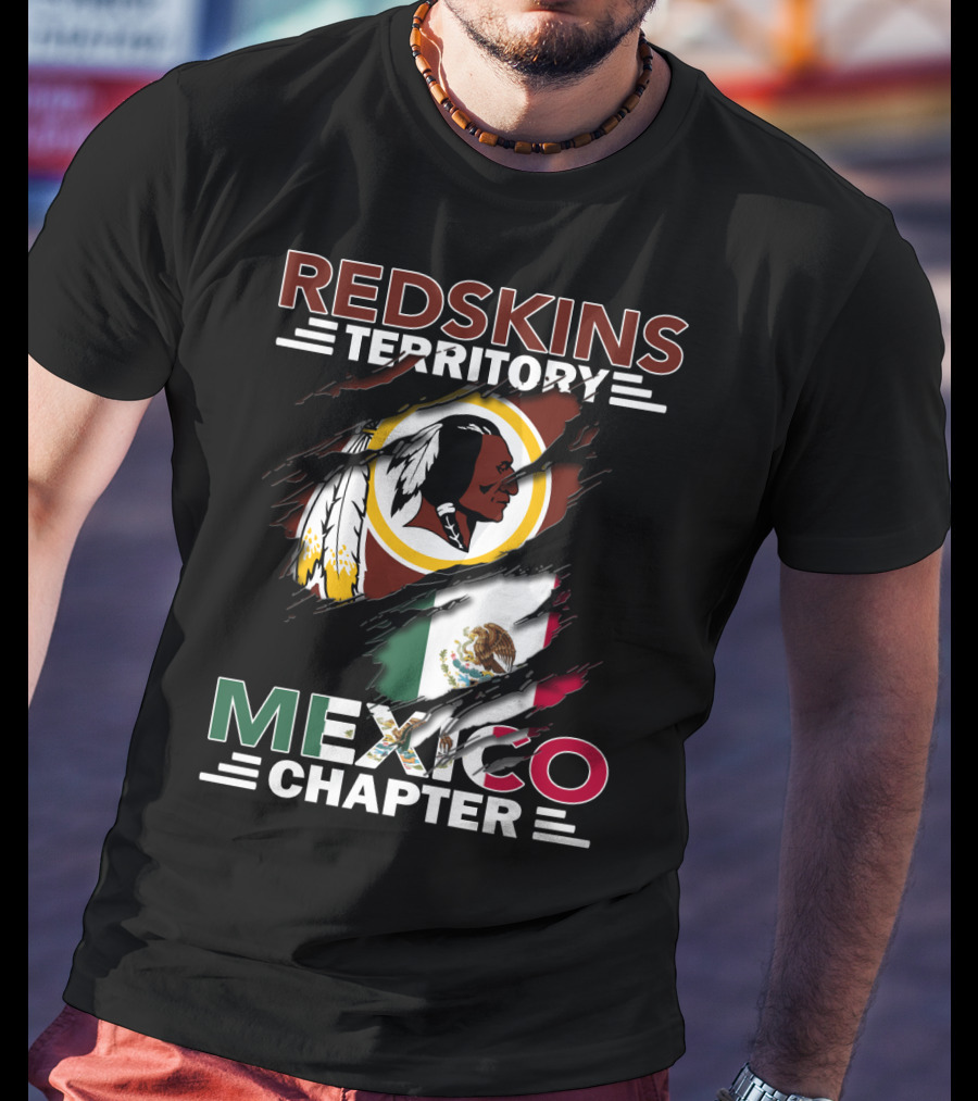 Redskins Territory Mexico Chapter Flag And Logo Tribute T-Shirt