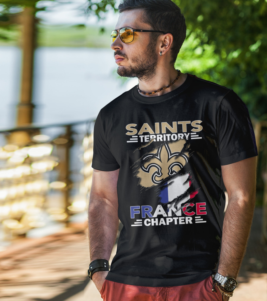Saints Territory France Chapter Fleur-de-Lis And French Flag T-Shirt