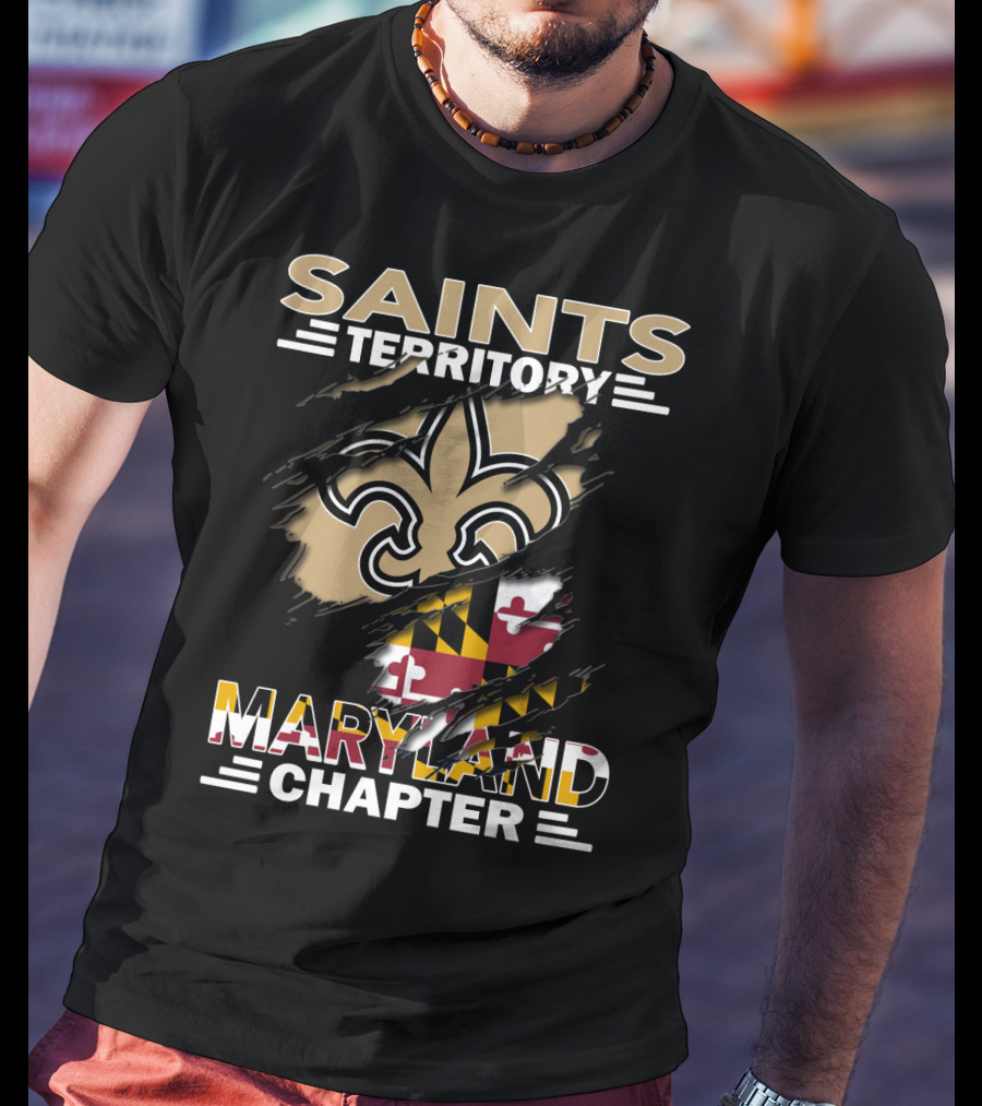 Saints Territory Maryland Chapter Fleur-de-Lis And Maryland Flag T-Shirt