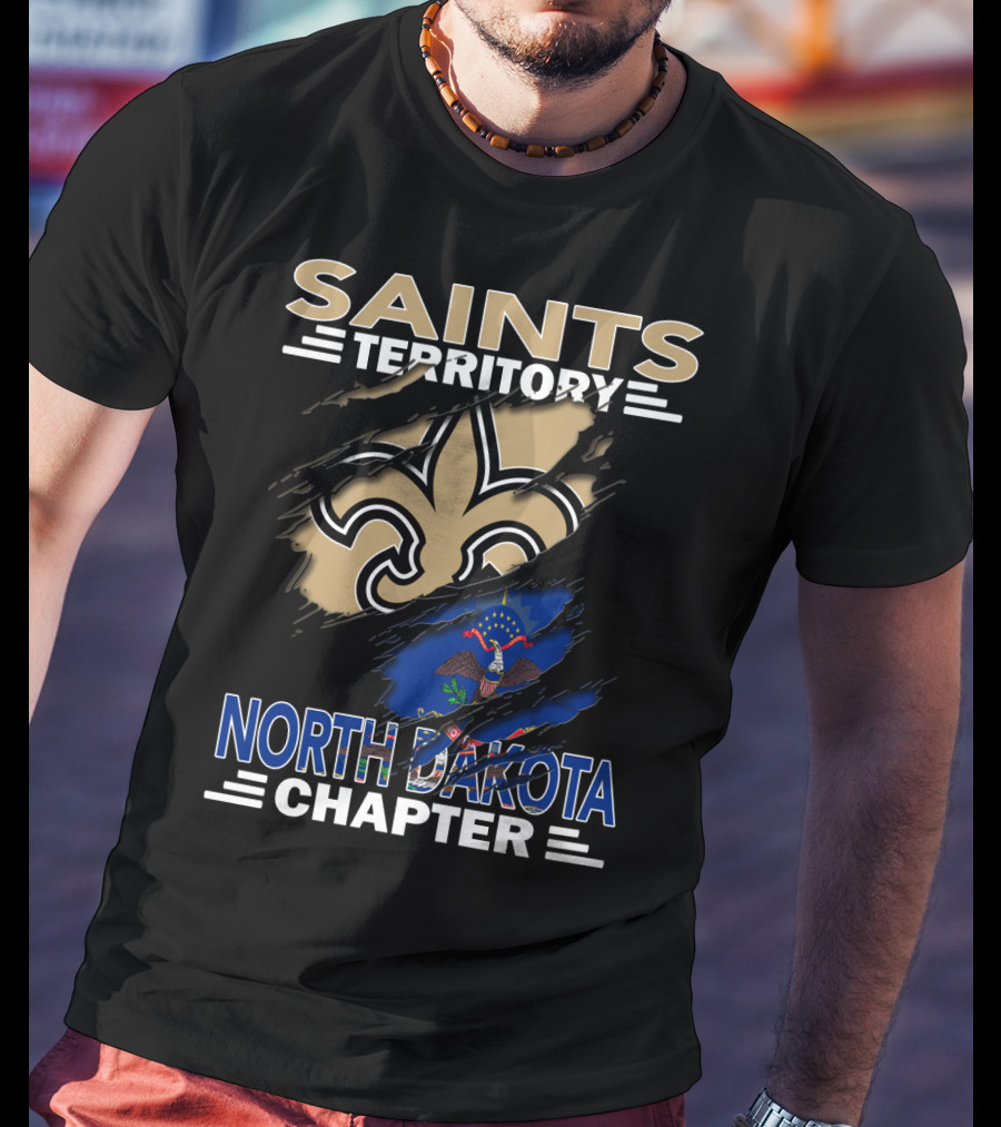 Saints Territory North Dakota Chapter Fleur-de-Lis And State Flag T-Shirt