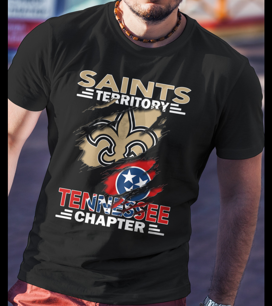 Saints Territory Tennessee Chapter Fleur-de-Lis And Tennessee Flag T-Shirt