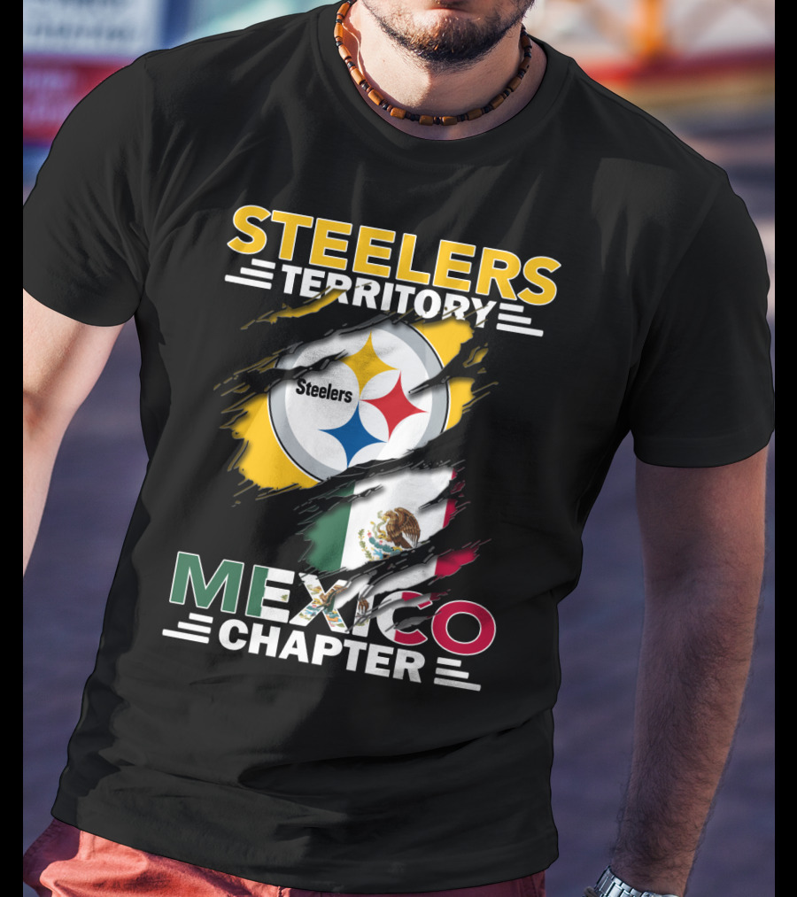 Steelers Territory Mexico Chapter Steelers Logo And Mexican Flag T-Shirt
