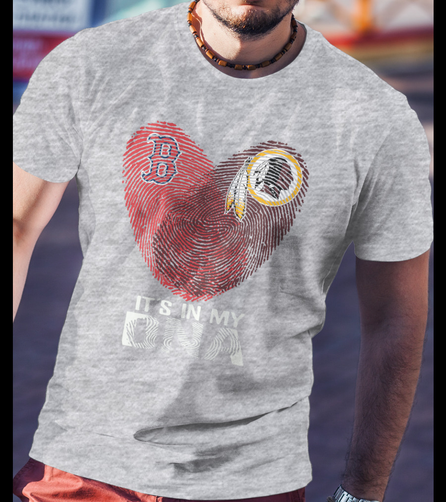 Boston Red Sox Washington Redskins It's In My Dna T-Shirt