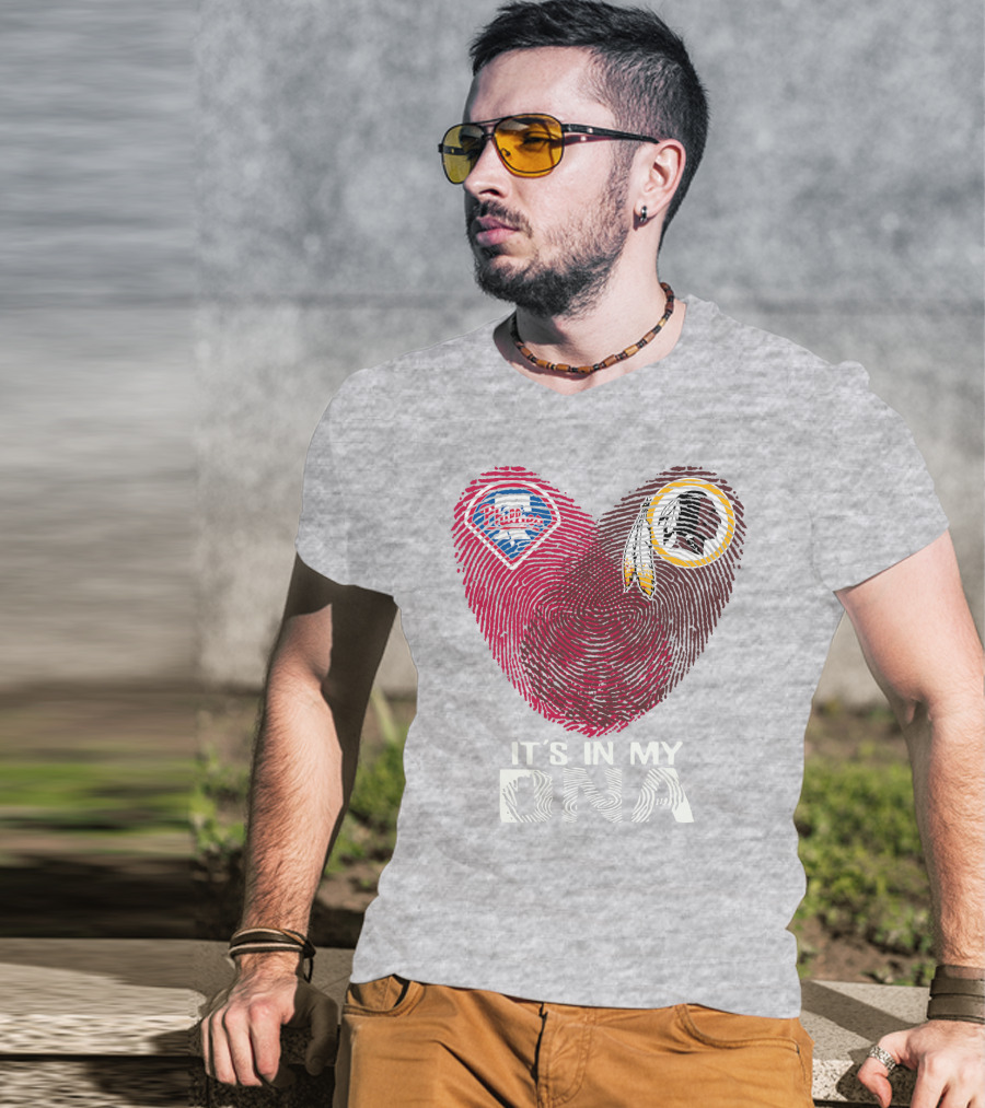 Philadelphia Phillies Washington Redskins It's In My Dna T-Shirt