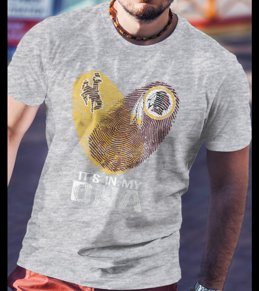 It's In My Dna Wyoming Cowboys Washington Redskins T-Shirt