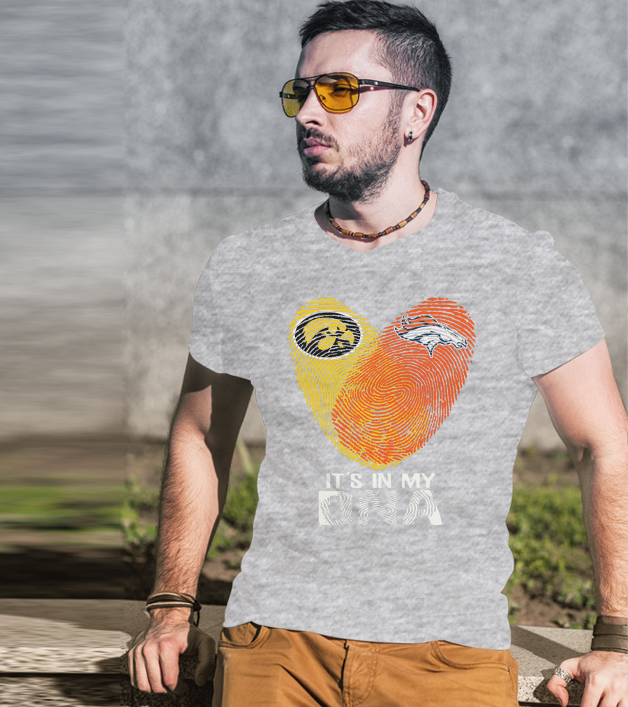 Iowa Hawkeyes Denver Broncos It's In My Dna T-Shirt