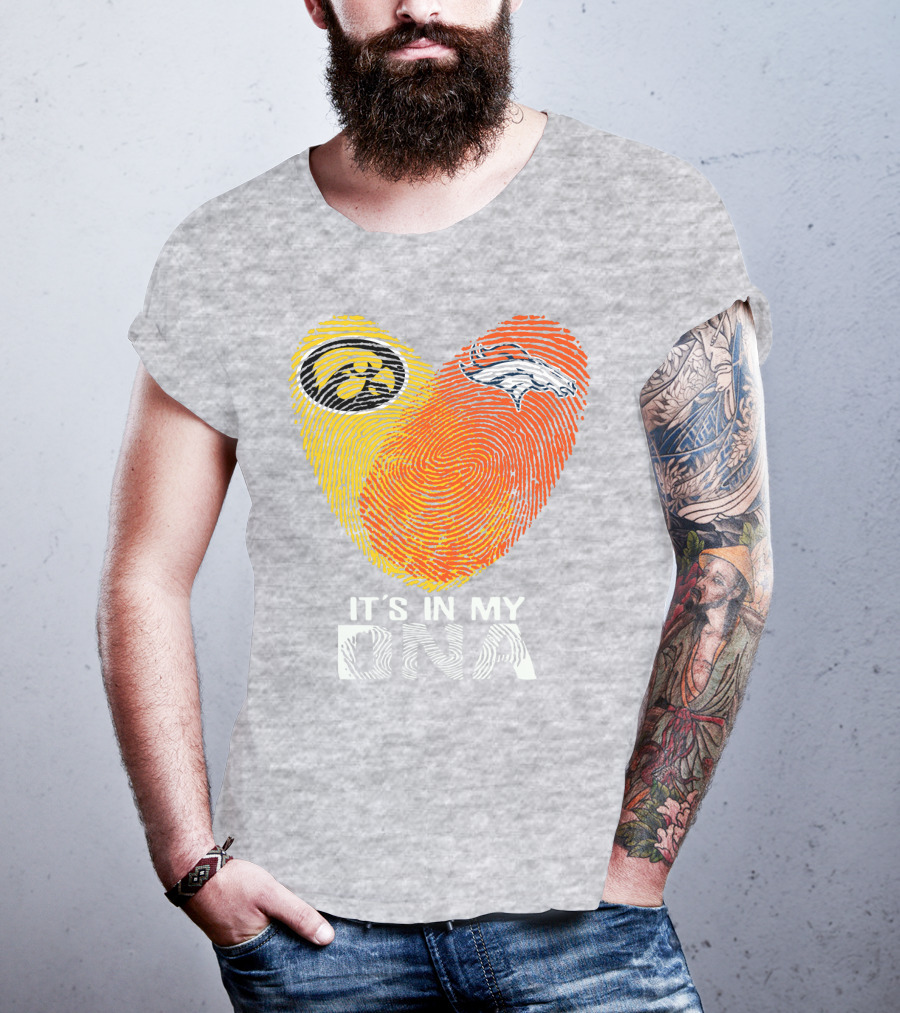 Iowa Hawkeyes Denver Broncos It's In My Dna T-Shirt