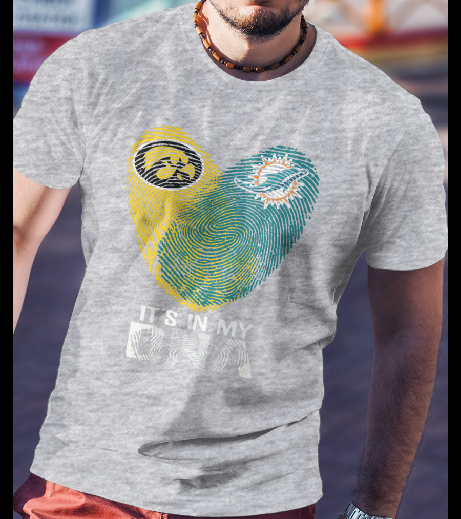 Miami Dolphins Iowa Hawkeyes It's In My Dna T-Shirt