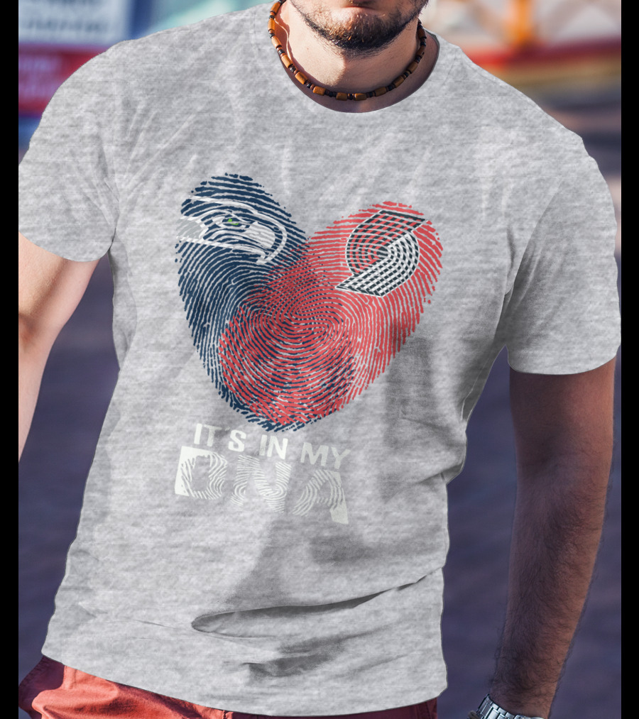 Portland Trail Blazers Seattle Seahawks It's In My Dna T-Shirt