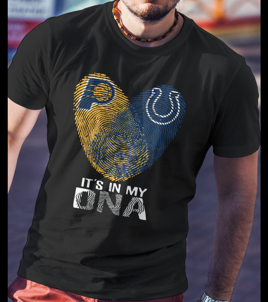 Indiana Pacers Indianapolis Colts It's In My Dna T-Shirt