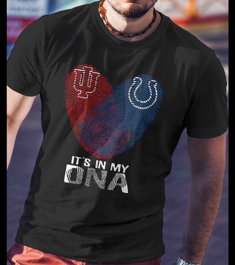 It's In My Dna Indiana Indianapolis Colts University Of Indiana T-Shirt