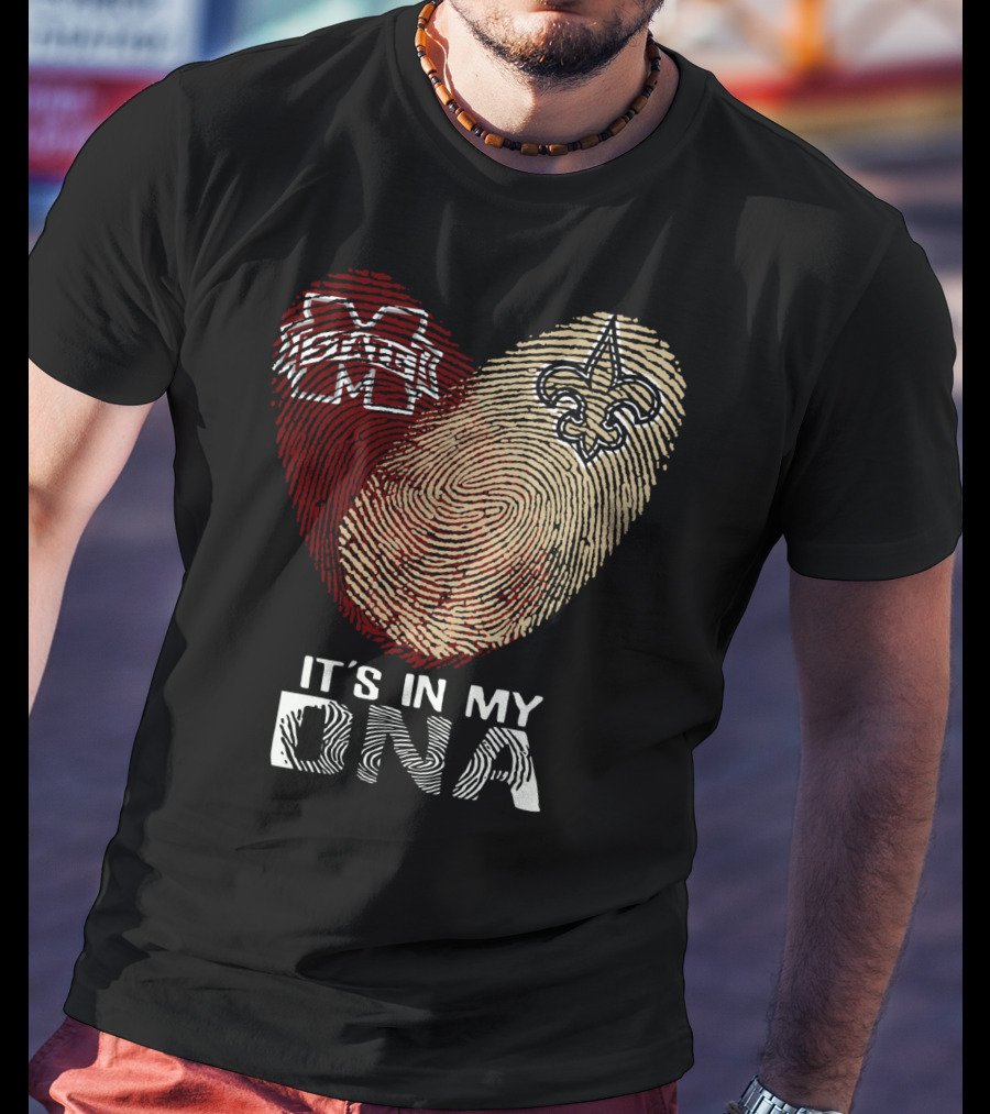 New Orleans Saints Ms State It's In My Dna T-Shirt