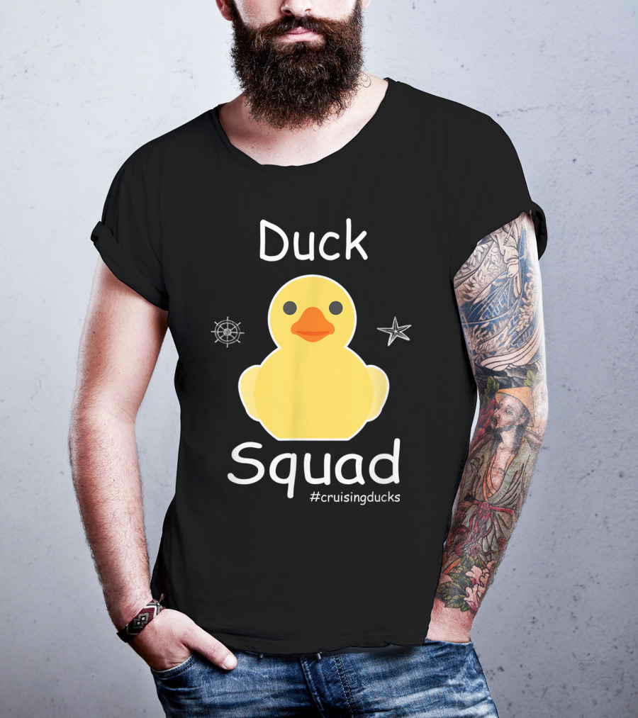 Duck Squad Cruising Ducks Rubber Cruise Duck Hun #cruisingducks T-Shirt