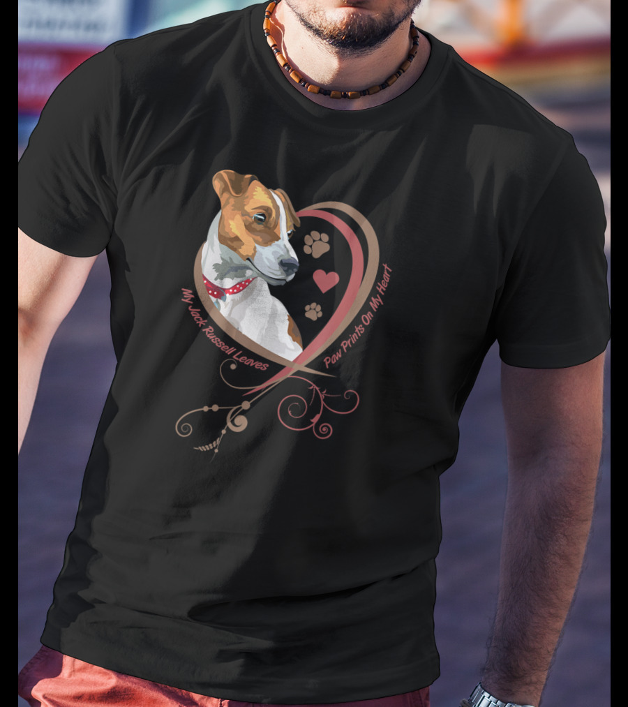 My Jack Russell Leaves Paw Prints On My Heart T-Shirt