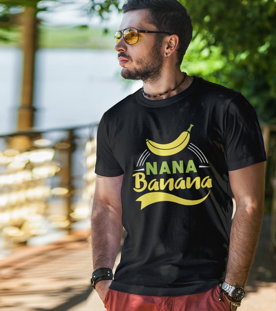 Nana Banana Funny Nana Banana T-Shirt