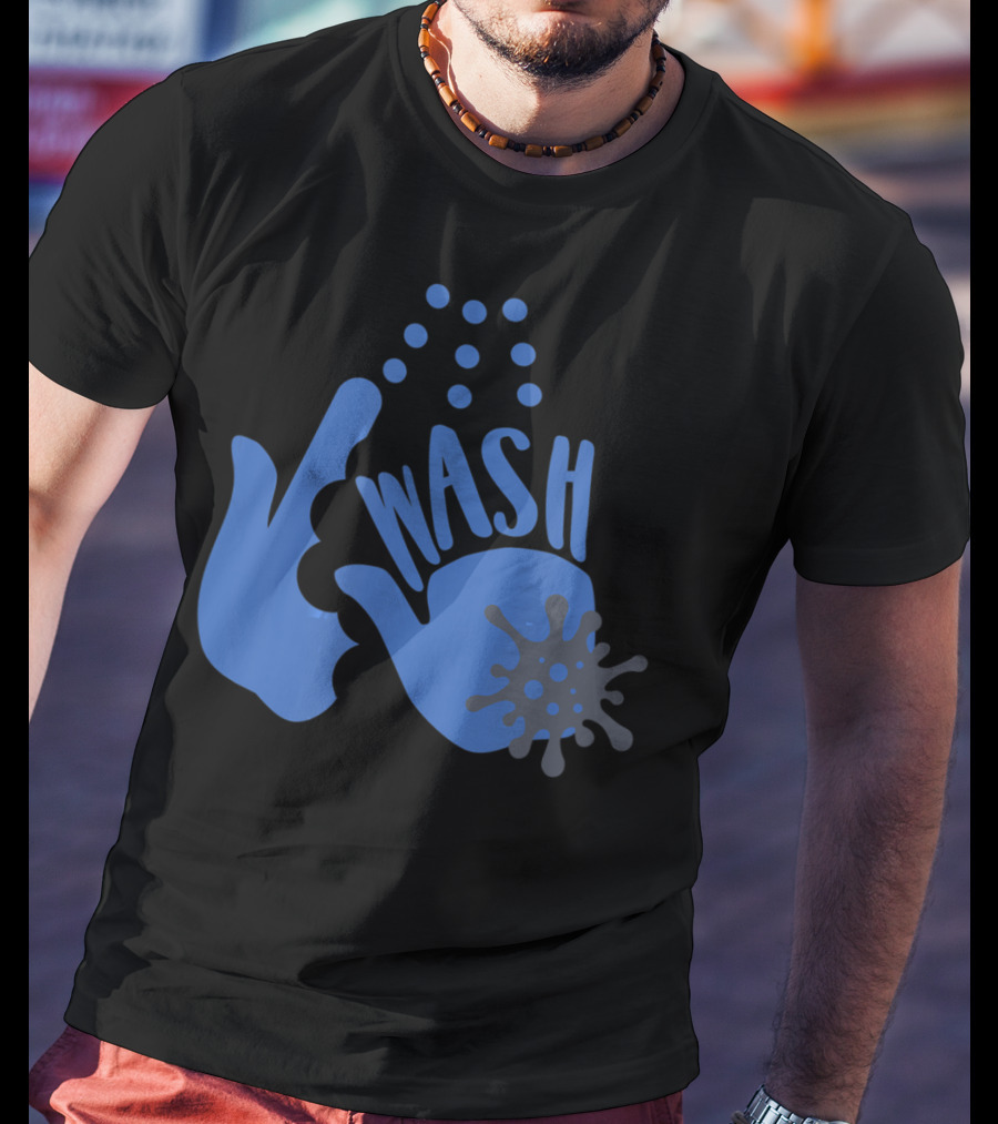 Wash Your Freakin' Hands Virus Bubbles T-Shirt