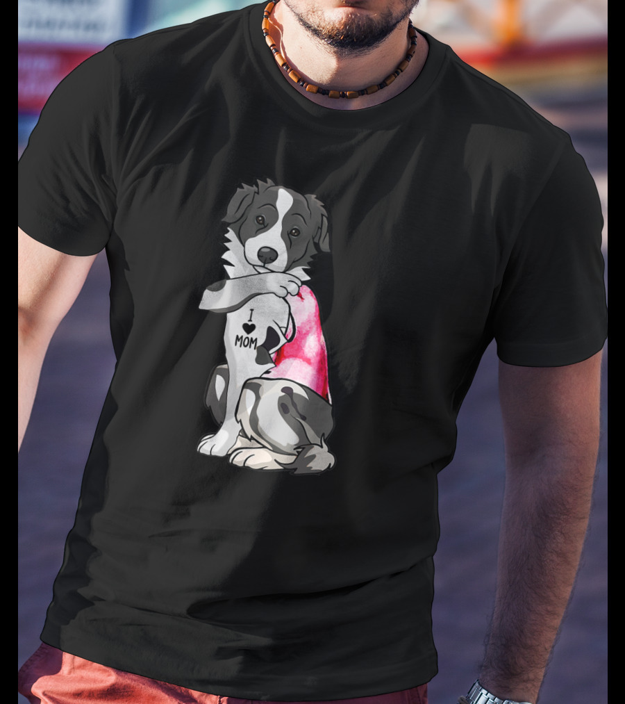 Border Collie Dog I Love Mom T-Shirt